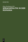 Bochmann |  Sprachpolitik in der Romania | Buch |  Sack Fachmedien