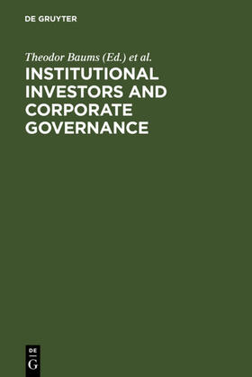 Baums / Hopt / Buxbaum |  Institutional Investors and Corporate Governance | Buch |  Sack Fachmedien