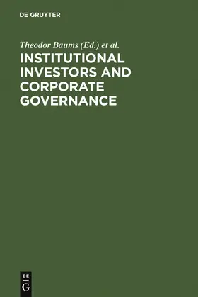 Baums / Hopt / Buxbaum |  Institutional Investors and Corporate Governance | Buch |  Sack Fachmedien