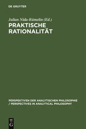 Nida-Rümelin |  Praktische Rationalität | Buch |  Sack Fachmedien