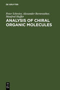 Schreier / Huffer / Bernreuther |  Analysis of Chiral Organic Molecules | Buch |  Sack Fachmedien