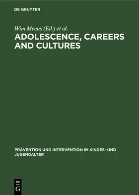 Meeus / Hurrelmann / Goede |  Adolescence, Careers and Cultures | Buch |  Sack Fachmedien