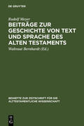 Meyer / Bernhardt |  Beiträge zur Geschichte von Text und Sprache des Alten Testaments | Buch |  Sack Fachmedien