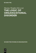 Masuch / Warglien |  The Logic of Organizational Disorder | Buch |  Sack Fachmedien