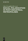 Friedrichs / O'Loughlin |  Social Polarization in Post-Industrial Metropolises | Buch |  Sack Fachmedien