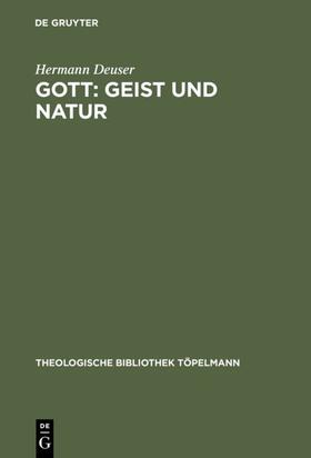 Deuser | Gott: Geist und Natur | Buch | 978-3-11-013742-2 | sack.de