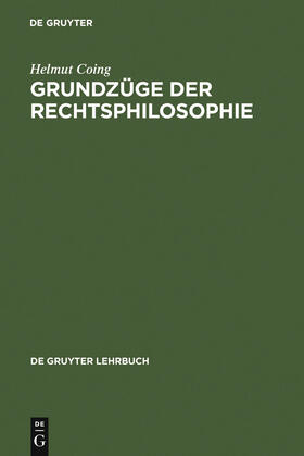 Coing | Grundzüge der Rechtsphilosophie | Buch | 978-3-11-013810-8 | sack.de