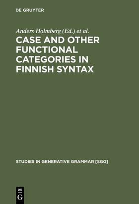 Nikanne / Holmberg | Case and Other Functional Categories in Finnish Syntax | Buch | 978-3-11-013812-2 | sack.de