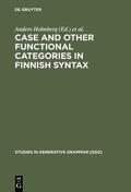 Nikanne / Holmberg |  Case and Other Functional Categories in Finnish Syntax | Buch |  Sack Fachmedien