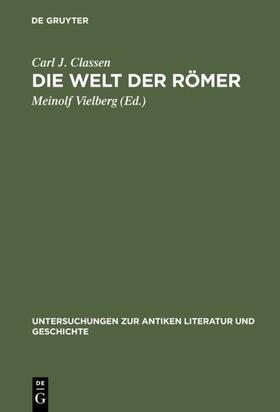 Classen / Vielberg | Die Welt der Römer | Buch | 978-3-11-013840-5 | sack.de