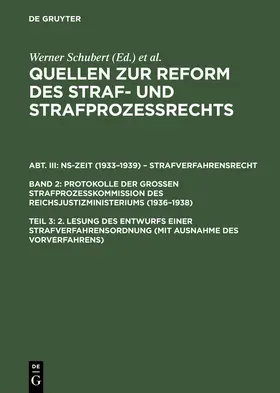 Schubert |  2. Lesung des Entwurfs einer Strafverfahrensordnung (mit Ausnahme des Vorverfahrens) | Buch |  Sack Fachmedien