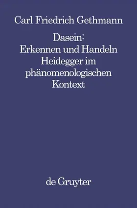 Gethmann |  Dasein : Erkennen und Handeln | Buch |  Sack Fachmedien