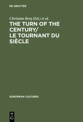 Berg / Lernout / Durieux |  The Turn of the Century/Le tournant du siècle | Buch |  Sack Fachmedien