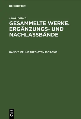 Tillich |  Frühe Predigten 1909-1918 | Buch |  Sack Fachmedien