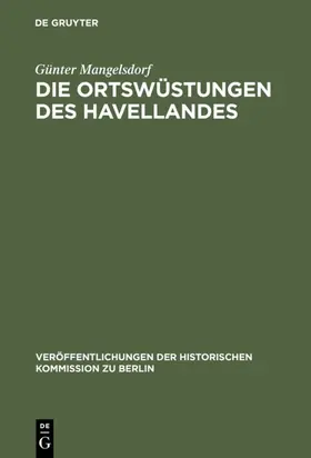 Mangelsdorf |  Die Ortswüstungen des Havellandes | Buch |  Sack Fachmedien
