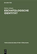 Schulz |  Eschatologische Identität | Buch |  Sack Fachmedien