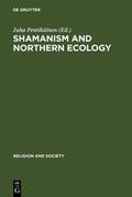 Pentikäinen |  Shamanism and Northern Ecology | Buch |  Sack Fachmedien