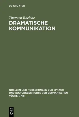 Roelcke |  Dramatische Kommunikation | Buch |  Sack Fachmedien