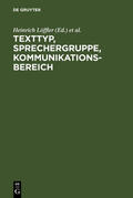 Löffler / Kelle / Jakob |  Texttyp, Sprechergruppe, Kommunikationsbereich | Buch |  Sack Fachmedien