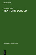 Wolff |  Text und Schuld | Buch |  Sack Fachmedien