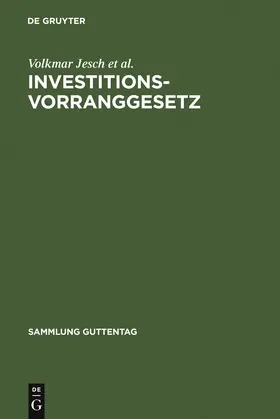 Jesch / Ley / Kuhn |  Investitionsvorranggesetz | Buch |  Sack Fachmedien