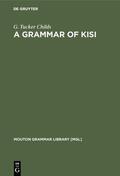 Childs |  A Grammar of Kisi | Buch |  Sack Fachmedien