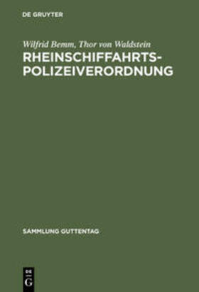 Bemm / Waldstein | Rheinschiffahrtspolizeiverordnung | Buch | 978-3-11-014379-9 | sack.de