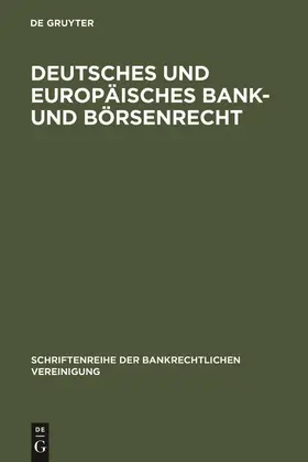  Deutsches und europäisches Bank- und Börsenrecht | Buch |  Sack Fachmedien