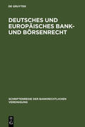  Deutsches und europäisches Bank- und Börsenrecht | Buch |  Sack Fachmedien