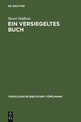 Veldhuis | Ein versiegeltes Buch | Buch | 978-3-11-014443-7 | www.sack.de