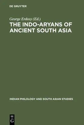 Erdosy | The Indo-Aryans of Ancient South Asia | Buch | 978-3-11-014447-5 | www.sack.de
