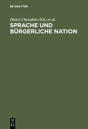 Cherubim / Grosse / Mattheier |  Sprache und bürgerliche Nation | Buch |  Sack Fachmedien