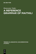 Yadav |  A Reference Grammar of Maithili | Buch |  Sack Fachmedien