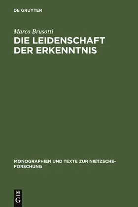 Brusotti |  Die Leidenschaft der Erkenntnis | Buch |  Sack Fachmedien
