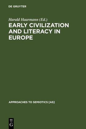 Haarmann |  Early Civilization and Literacy in Europe | Buch |  Sack Fachmedien