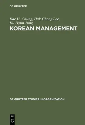 Chung / Lee / Jung | Korean Management | Buch | 978-3-11-014669-1 | www.sack.de