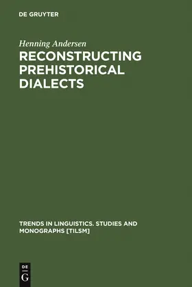 Andersen | Reconstructing Prehistorical Dialects | Buch | 978-3-11-014705-6 | sack.de