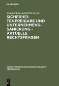 Löwenthal / Ziebura |  Sicherheitenfreigabe und Unternehmenssanierung - Aktuelle Rechtsfragen | Buch |  Sack Fachmedien