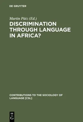 Pütz |  Discrimination through Language in Africa? | Buch |  Sack Fachmedien