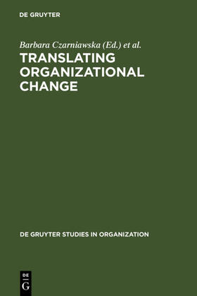 Sevón / Czarniawska | Translating Organizational Change | Buch | 978-3-11-014869-5 | sack.de