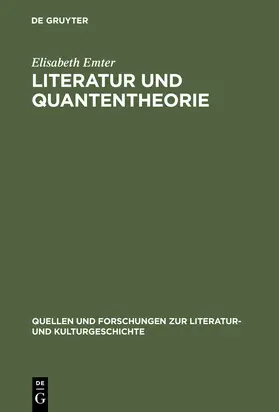 Emter |  Literatur und Quantentheorie | Buch |  Sack Fachmedien
