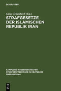  Strafgesetze der Islamischen Republik Iran | Buch |  Sack Fachmedien
