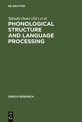 Cutler / Otake |  Phonological Structure and Language Processing | Buch |  Sack Fachmedien