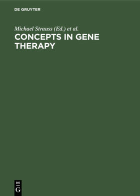 Barranger / Strauss | Concepts in Gene Therapy | Buch | 978-3-11-014984-5 | sack.de