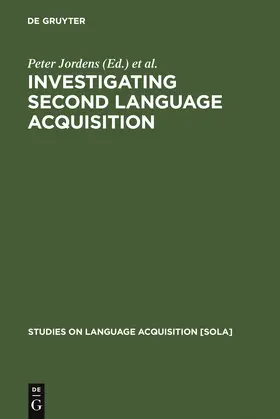 Lalleman / Jordens | Investigating Second Language Acquisition | Buch | 978-3-11-015150-3 | sack.de