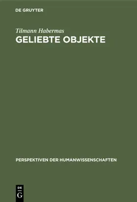 Habermas |  Geliebte Objekte | Buch |  Sack Fachmedien