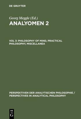Meggle |  Philosophy of Mind, Practical Philosophy, Miscellanea | Buch |  Sack Fachmedien