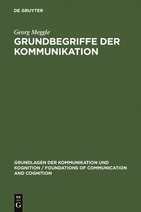Meggle |  Grundbegriffe der Kommunikation | Buch |  Sack Fachmedien