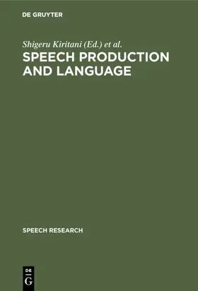 Kiritani / Fujisaki / Hirose |  Speech Production and Language | Buch |  Sack Fachmedien
