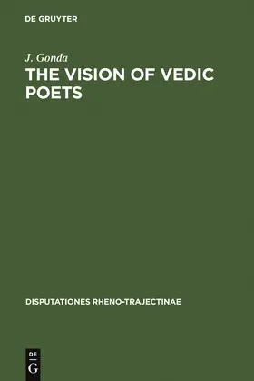 Gonda | The Vision of Vedic Poets | Buch | 978-3-11-015315-6 | www.sack.de